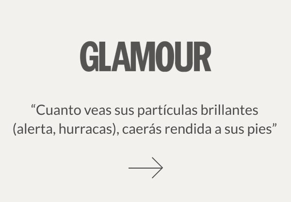 Glamour: «Cuanto veas sus partículas brillantes, caerás rendida a sus pies»